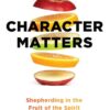 Character Matters 1