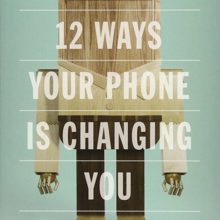 12 Ways Your Phone Is Changing You